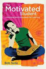 9781416608103-1416608109-Motivated Student: Unlocking the Enthusiasm for Learning