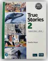 9780137598946-0137598947-True Stories Silver Edition Level 2 Student's Book and eBook with Digital Resources and Pop-up Stories