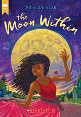 9781338283389-1338283383-The Moon Within (Scholastic Gold)