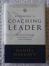 9780785219828-078521982X-Becoming a Coaching Leader: The Proven Strategy for Building Your Own Team of Champions