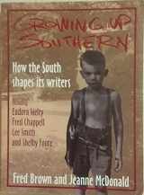 9781889893136-1889893137-Growing Up Southern
