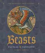 9780892368884-0892368888-Beasts Factual and Fantastic (Medieval Imagination)