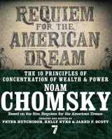 9781609807368-1609807367-Requiem for the American Dream: The 10 Principles of Concentration of Wealth & Power