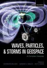 9780198705246-0198705247-Waves, Particles, and Storms in Geospace: A Complex Interplay