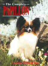 9781860541902-1860541909-The Complete Papillon (Book of the Breed)