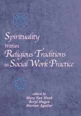 9780534584191-0534584195-Spirituality Within Religious Traditions in Social Work Practice (Spirituality/Religious Values)