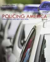 9780133571691-0133571696-Policing America: Challenges and Best Practices