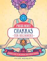 9781592339419-1592339417-Press Here! Chakras for Beginners: A Simple Guide to Balancing Your Energy Centers