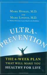 9780743227117-0743227115-Ultraprevention: The 6-Week Plan That Will Make You Healthy for Life
