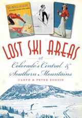 9781626197138-162619713X-Lost Ski Areas of Colorado's Central and Southern Mountains