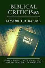 9781945757716-194575771X-BIBLICAL CRITICISM: Beyond the Basics