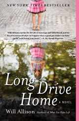 9781416543046-141654304X-Long Drive Home: A Novel