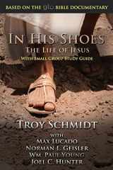 9781479131235-1479131237-In His Shoes: The Life of Jesus