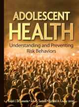 9780470176764-0470176768-Adolescent Health: Understanding and Preventing Risk Behaviors