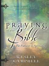 9780830731268-0830731261-Praying the Bible: The Pathway to Spirituality