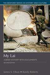 9781319169282-1319169287-My Lai: A Brief History with Documents (Bedford Series in History and Culture)