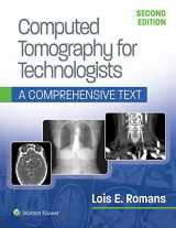 9781496375858-1496375858-Computed Tomography for Technologists: A Comprehensive Text