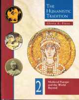 9780697340696-0697340694-The Humanistic Tradition, Book 2: Medieval Europe And The World Beyond