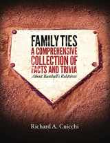 9781105835636-1105835634-Family Ties: A Comprehensive Collection of Facts and Trivia About Baseball's Relatives