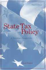 9780877667728-0877667721-State Tax Policy: A Political Perspective (Urban Institute Press)