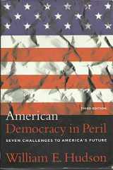 9781889119366-1889119369-American Democracy in Peril : Seven Challenges to America's Future
