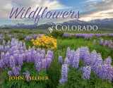 9780991499083-0991499085-Wildflowers of Colorado