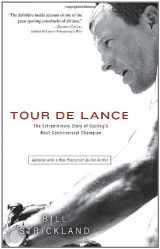 9780307589958-0307589951-Tour de Lance: The Extraordinary Story of Cycling's Most Controversial Champion