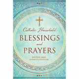 9781601376572-160137657X-Catholic Household Blessings and Prayers