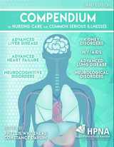 9781934654569-1934654566-Compendium of Nursing Care for Common Serious Illnesses