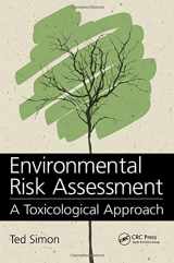 9781466598294-1466598298-Environmental Risk Assessment: A Toxicological Approach