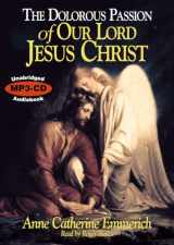 9780895559760-0895559765-The Dolorous Passion of our Lord Jesus Christ MP3 CD