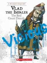 9780531138984-0531138984-Vlad the Impaler: The Real Count Dracula (A Wicked History)