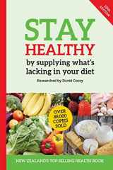 9780987661982-0987661981-Stay Healthy by supplying what's missing in your diet (10th Edition)