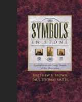 9781591562504-1591562503-Symbols in Stone: Symbolism on the Early Temples of the Restoration