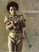 9780876332542-0876332548-Antonio Mancini: Nineteenth-Century Italian Master
