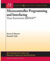 9781608457137-1608457133-Microcontroller Programming and Interfacing: Texas Instruments MSP430 (Synthesis Lectures on Digital Circuits and Systems)