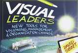 9781118471654-1118471652-Visual Leaders: New Tools for Visioning, Management, and Organization Change