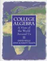 9780135710197-0135710197-College Algebra: A View of the World Around Us