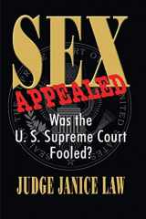 9781733942157-1733942157-Sex Appealed Was the Supreme Court Fooled?