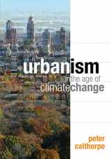9781597267205-1597267201-Urbanism in the Age of Climate Change