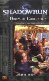 9780451460837-0451460839-Shadowrun #4: Drops of Corruption: A Shadowrun Novel (Shadowrun)