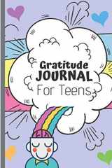 9781703765816-1703765818-Gratitude Journal For Teens: Positivity daily diary with prompts - Mindfulness And Feelings Daily Log Book - 5 minute Gratitude Journal For Tweens. (Gratitude Journals For Teens)