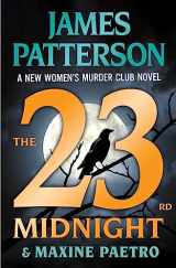 9781538710623-1538710625-The 23rd Midnight: If You Haven't Read the Women's Murder Club, Start Here (A Women's Murder Club Thriller)