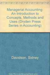 9780030982026-0030982022-Managerial Accounting: An Introduction to Concepts, Methods, and Uses (Dryden Press Series in Accounting)