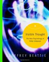 9780415308090-0415308097-Visible Thought: The New Psychology of Body Language