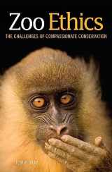 9781486306985-1486306985-Zoo Ethics: The Challenges of Compassionate Conservation