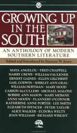 9780451628336-0451628330-Growing Up in the South: An Anthology of Modern Southern Literature
