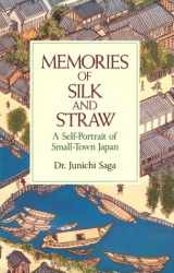 9780870119880-0870119885-Memories of Silk and Straw: A Self-Portrait of Small-Town Japan