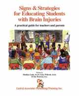 9781931117005-1931117004-Signs and Strategies for Educating Students with Brain Injuries