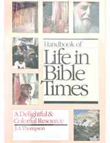 9780877849490-0877849498-Handbook of life in Bible times